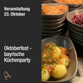 Oktoberfest - bayrische Küchenparty 23.10.2026